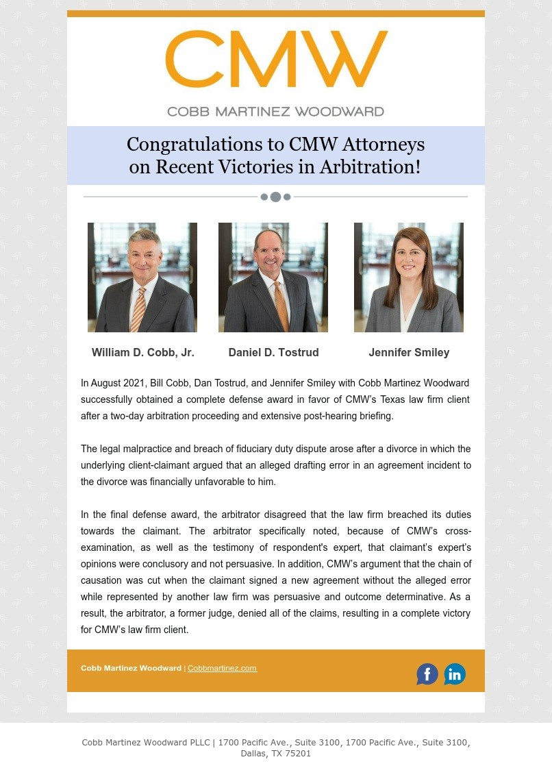 Congratulations to CMW Attorneys Bill Cobb, Dan Tostrud, and Jennifer Smiley on recent victories in arbitration!